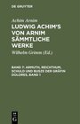 Buchcover Achim Arnim: Ludwig Achim's von Arnim sämmtliche Werke / Armuth, Reichthum, Schuld und Busze der Gräfin Dolores, Band 1