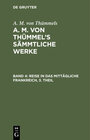 Buchcover A. M. von Thümmels: A. M. von Thümmel’s Sämmtliche Werke / Reise in das mittägliche Frankreich, 3. Theil