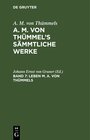 Buchcover A. M. von Thümmels: A. M. von Thümmel’s Sämmtliche Werke / Leben M. A. von Thümmels