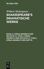 Buchcover William Shakespeare: Shakespeare’s dramatische Werke / König Heinrich der Sechste (2. Theil). König Heinrich der Sechste