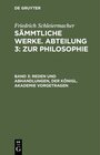 Buchcover Friedrich Schleiermacher: Sämmtliche Werke. Abteilung 3: Zur Philosophie / Reden und Abhandlungen, der Königl. Akademie 