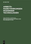 Buchcover Arbeitsmarktwirkungen moderner Technologien / Bestimmungsgründe betrieblicher Faktorsubstitution