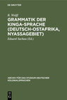 Buchcover Grammatik der Kinga-Sprache (Deutsch-Ostafrika, Nyassagebiet)