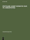 Buchcover Festgabe Josef Szinnyei zum 70. Geburtstag