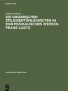 Buchcover Die ungarischen Stileigentümlichkeiten in den musikalischen Werken Franz Liszts
