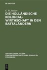 Buchcover Die holländische Kolonialwirthschaft in den Battaländern