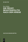 Buchcover Die Privatbeamtenpolitik nach dem Kriege