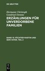 Buchcover Hermann Christoph Gottfried Demme: Erzählungen für unverdorbene Familien / Pächter Martin und sein Vater, Teil 2