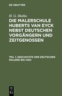 Buchcover H. G. Hotho: Die Malerschule Huberts van Eyck nebst deutschen Vorgängern und Zeitgenossen / Geschichte der deutschen Mal