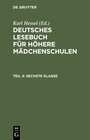 Buchcover Deutsches Lesebuch für höhere Mädchenschulen / Sechste Klasse