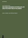 Buchcover Die Reichsgerichtspraxis im deutschen Rechtsleben / Handels- und Wirtschaftsrecht