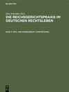 Buchcover Die Reichsgerichtspraxis im deutschen Rechtsleben / Zivil- und Handelsrecht (Fortsetzung)