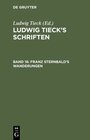 Buchcover Ludwig Tieck’s Schriften / Franz Sternbald’s Wanderungen