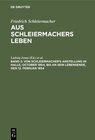 Buchcover Friedrich Schleiermacher: Aus Schleiermachers Leben / Von Schleiermacher's Anstellung in Halle, October 1804, bis an sei