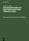 Buchcover Rudolf, von Bitter: Handwörterbuch der Preußischen Verwaltung / Abbaugerechtigkeiten - Kyffhäuserbund