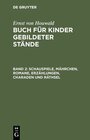 Buchcover Ernst von Houwald: Buch für Kinder gebildeter Stände / Schauspiele, Mährchen, Romane, Erzählungen, Charaden und Räthsel