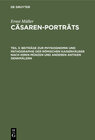 Buchcover Ernst Müller: Cäsaren-Porträts / Beiträge zur Physiognomik und Pathographie der römischen Kaiserhäuser nach ihren Münzen