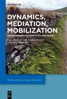 Buchcover Dynamics, Mediation, Mobilization