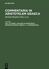 Buchcover Commentaria in Aristotelem Graeca / Asclepii in Aristotelis Metaphysicorum libros A - Z commentaria