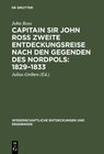 Buchcover Capitain Sir John Ross zweite Entdeckungsreise nach den Gegenden des Nordpols 1829–1833