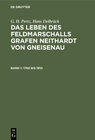 Buchcover G. H. Pertz; Hans Delbrück: Das Leben des Feldmarschalls Grafen Neithardt von Gneisenau / 1760 bis 1810