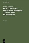Buchcover Ludwig Schemann: Quellen und Untersuchungen zum Leben Gobineaus / Ludwig Schemann: Quellen und Untersuchungen zum Leben 