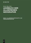 Buchcover Lehrbuch der Allgemeinen Geographie / Allgemeine Wirtschafts- und Verkehrsgeographie