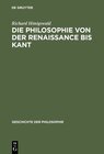 Buchcover Die Philosophie von der Renaissance bis Kant