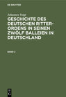 Buchcover Johannes Voigt: Geschichte des deutschen Ritter-Ordens in seinen... / Johannes Voigt: Geschichte des deutschen Ritter-Or