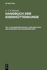 Buchcover C. J. B. Karsten: Handbuch der Eisenhüttenkunde / Roheisenerzeugung, Umschmelzung des Roheisens und Giessereibetrieb