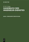 Buchcover F. W. T. From: Handbuch des Ingenieur-Dienstes / Permanente Befestigung