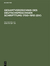 Buchcover Gesamtverzeichnis des deutschsprachigen Schrifttums 1700–1910 (GV) / Sep - Sik
