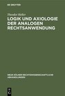 Buchcover Logik und Axiologie der analogen Rechtsanwendung