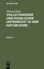 Buchcover Michael Hube: Vollständiger und fasslicher Unterricht in der Naturlehre / Michael Hube: Vollständiger und fasslicher Unt