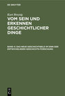 Buchcover Vom Sein und Erkennen geschichtlicher Dinge / Das neue Geschichtsbild im Sinn der entwickelnden Geschichtsforschung