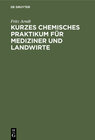 Buchcover Kurzes chemisches Praktikum für Mediziner und Landwirte