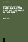 Buchcover Emil Heinrich Du Bois-Reymond: Untersuchungen über die thierische Elektrizität / Emil Heinrich Du Bois-Reymond: Untersuc
