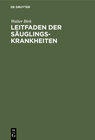 Buchcover Leitfaden der Säuglingskrankheiten