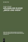 Buchcover Hölderlins Elegie "Brod und Wein"