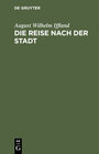 Buchcover Die Reise nach der Stadt