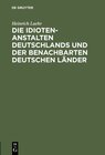 Buchcover Die Idioten-Anstalten Deutschlands und der benachbarten deutschen Länder