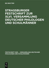Buchcover Strassburger Festschrift zur XLVI. Versammlung deutscher Philologen und Schulmänner