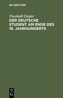 Buchcover Der deutsche Student am Ende des 19. Jahrhunderts