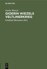 Buchcover Gioerin Wiezels Veltlinerkrieg