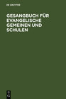 Buchcover Gesangbuch für evangelische Gemeinen und Schulen