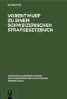 Buchcover Vorentwurf zu einem Schweizerischen Strafgesetzbuch