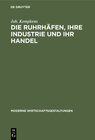 Buchcover Die Ruhrhäfen, ihre Industrie und ihr Handel