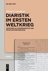 Buchcover Diaristik im Ersten Weltkrieg