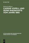 Buchcover Caspar Vopell und seine Rheinkarte vom Jahre 1885