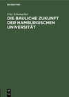 Buchcover Die bauliche Zukunft der Hamburgischen Universität